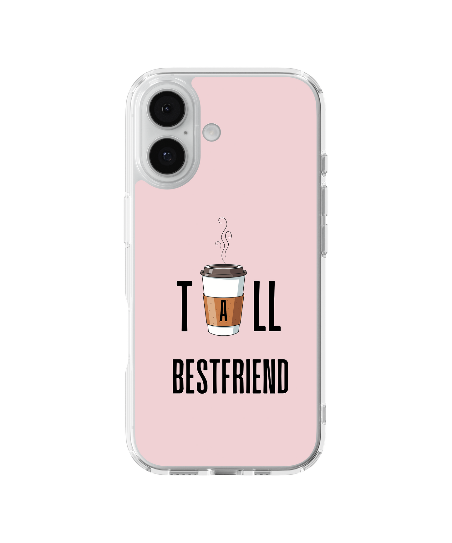 Tall Best Friend Telefon Kılıfı