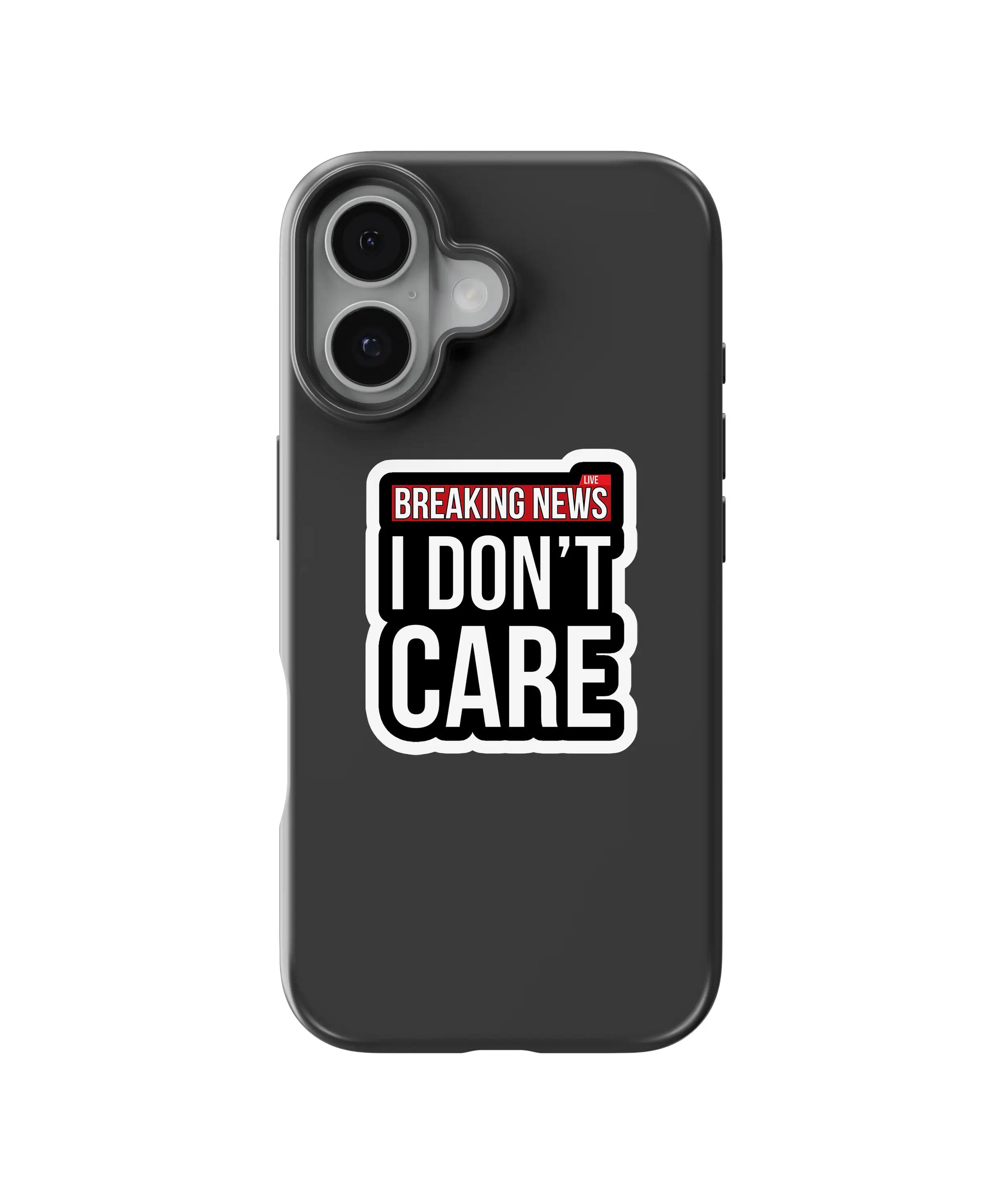 I Don’t Care Telefon Kılıfı