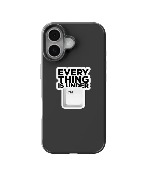 Everything Is Under Ctrl Telefon Kılıfı