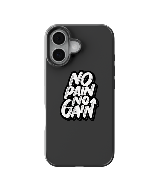 No Pain No Gain Telefon Kılıfı