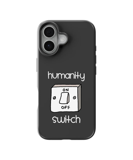 Humanity Switch Telefon Kılıfı