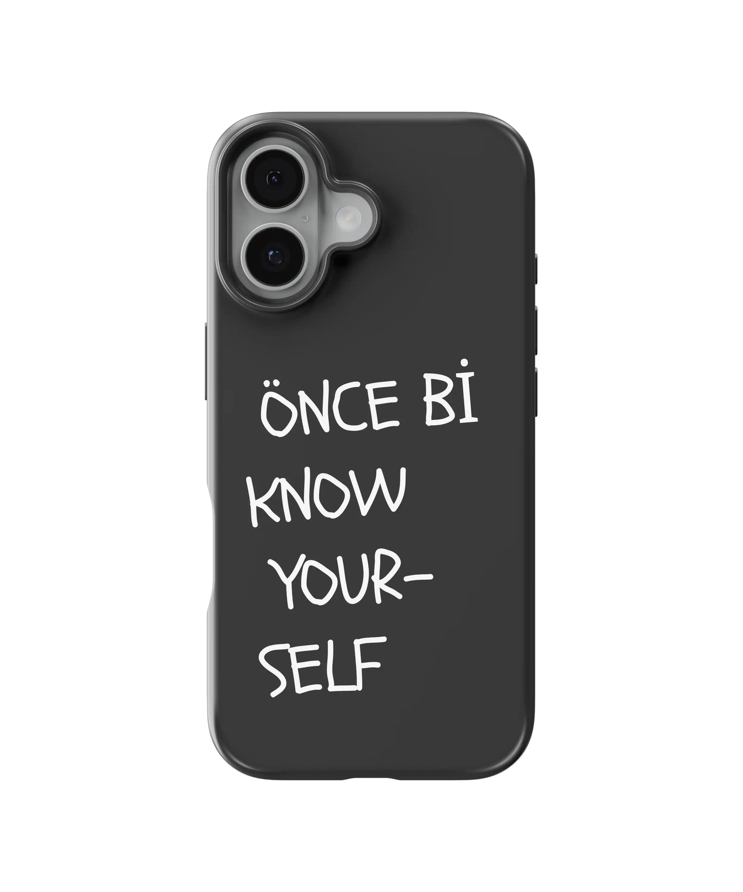 Önce Bi Know Yourself Telefon Kılıfı
