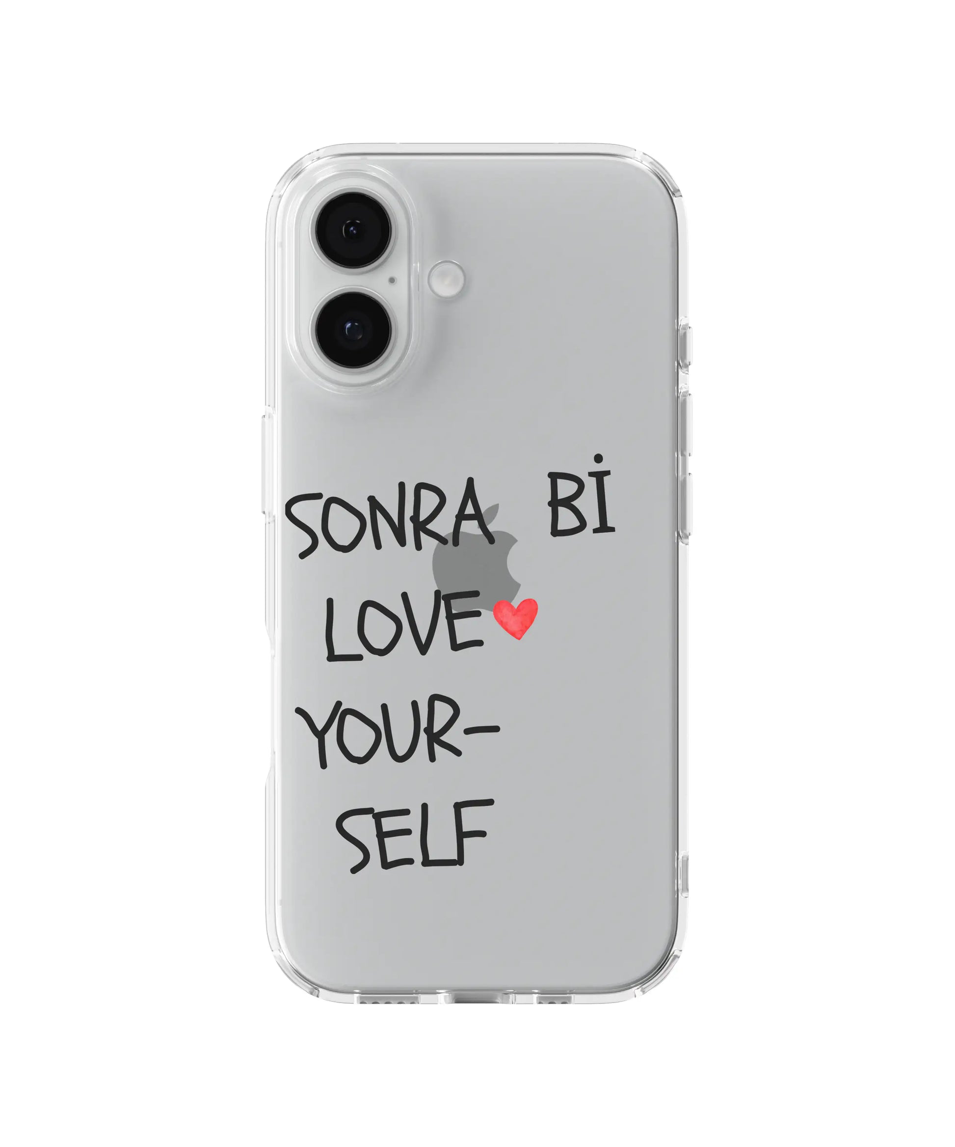 Sonra Bi Love Yourself Telefon Kılıfı