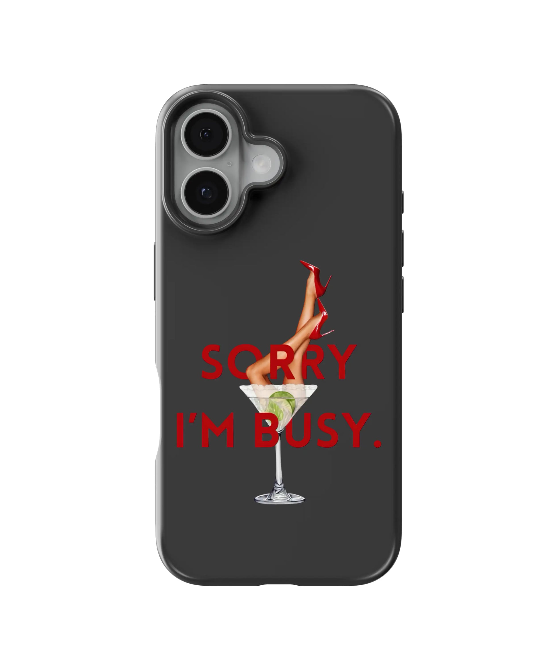 Sorry I'm Busy Telefon Kılıfı