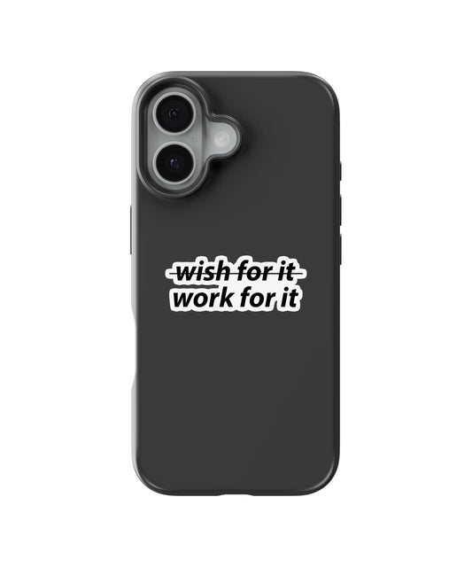 Work For It Telefon Kılıfı